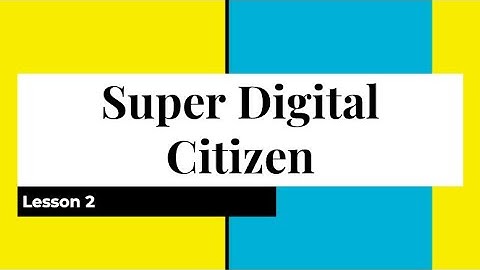 Super Digital Citizen