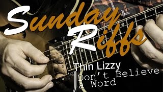 Sunday Riffs: Thin Lizzy - Don't Believe a Word chords