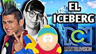 El iceberg de Canal RCN - parte 1