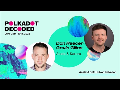 Acala Network & Venkman Holdings: a DeFi hub on Polkadot | Polkadot Decoded 2022