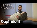 Flores De Sangre Capítulo 11 Kan Cicekleri Subtítulos En Español 
