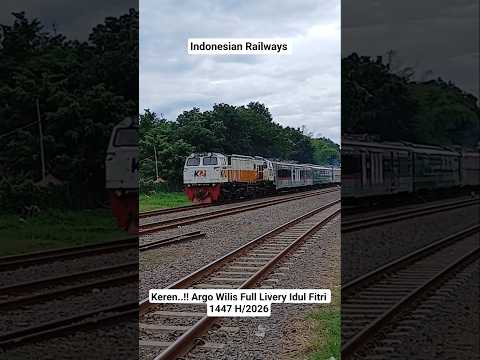 Keren..!! Argo Wilis Full Livery Idul Fitri 1447 H/2026 Indonesian Railways #keretaapi