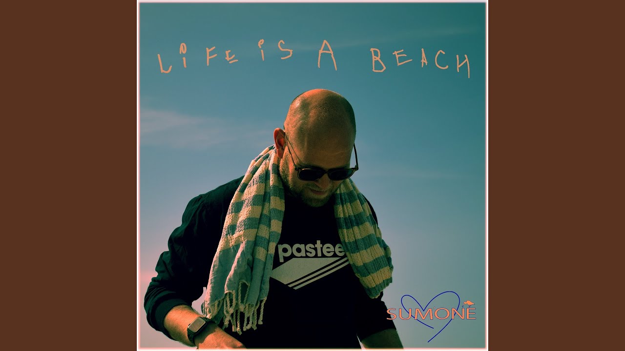 Life Is A Beach