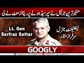 Lt.Gen.Sarfraz Sattar Gets Premature Retirement | Googly News Tv