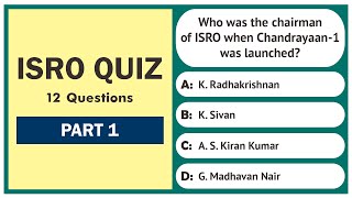 ISRO Quiz - Part 1/10 | 12 Questions | Indian Space Research Organisation | India GK Quiz