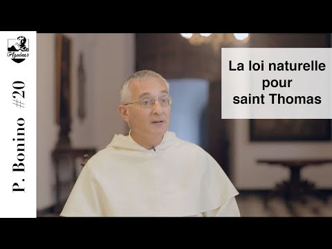 Vidéo: Que dit Thomas d'Aquin de la loi naturelle ?