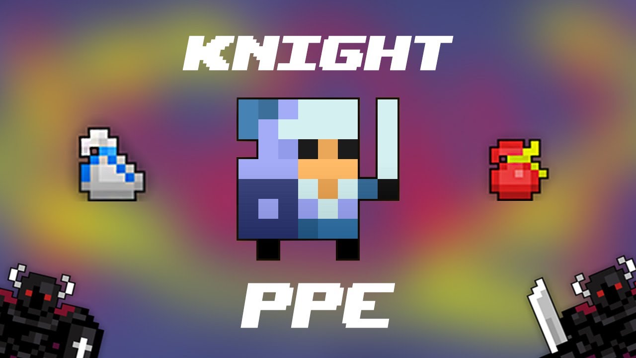 [RotMG] The Legendary Knight PPE - YouTube