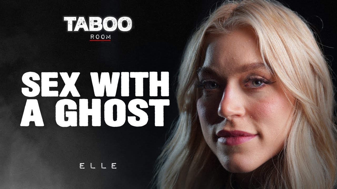 Sex With A Ghost - Elle Brooke Story - YouTube