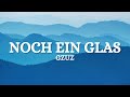 Gzuz - Noch ein Glas (Lyrics)