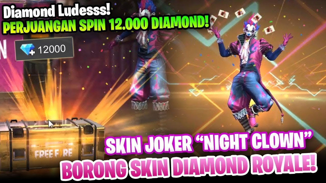 BORONG LANGSUNG Spin Diamond Royale Joker Night Clown Garena