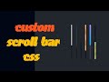 How to customise scrollbar using Html css and Javascript| custom scrollbars @learnwithcode102