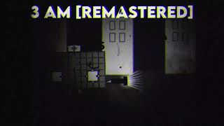 3 AM [REMASTERED] [Audio]