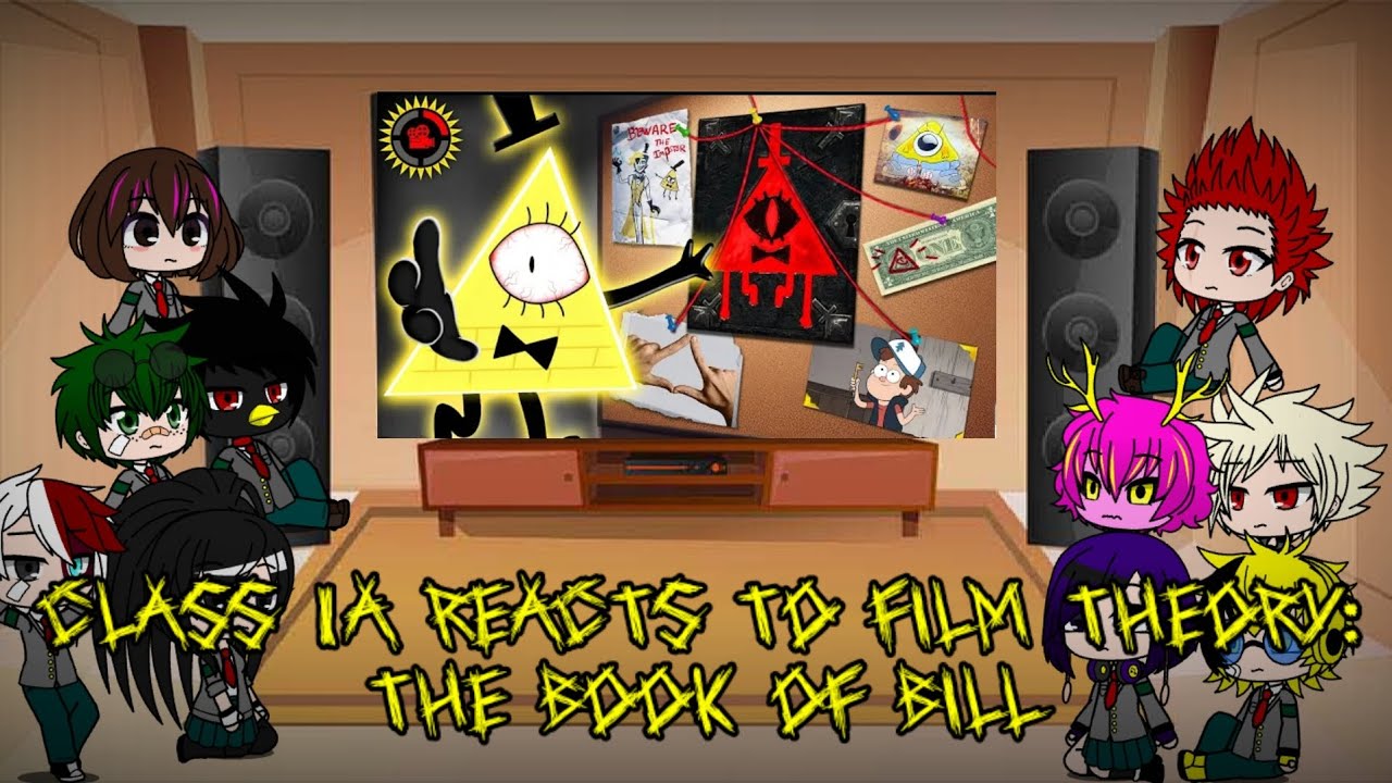 Class 1A reacts to Film Theory: The Book of Bill (Gravity Falls)