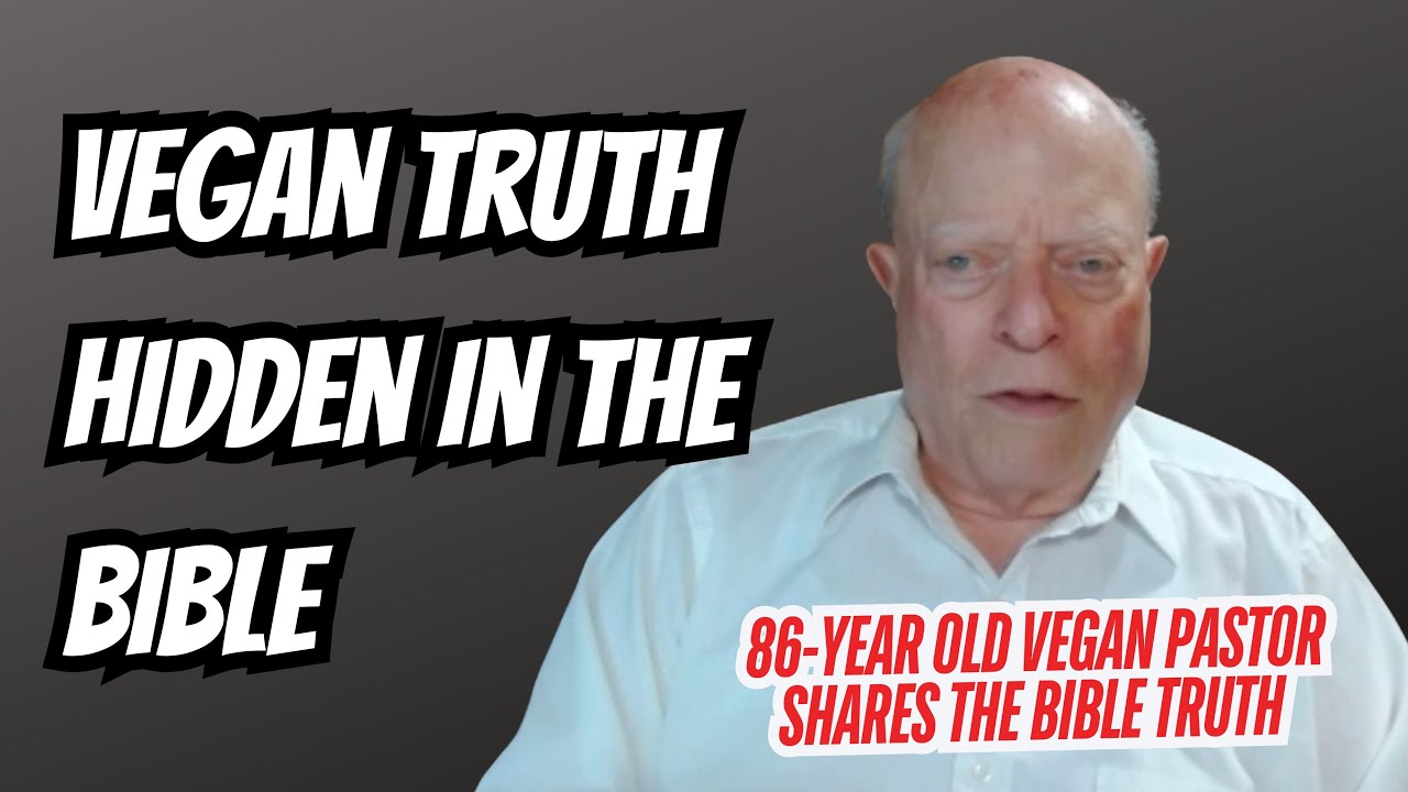 86 Year Old Vegan Pastor on God's Original Diet Plan