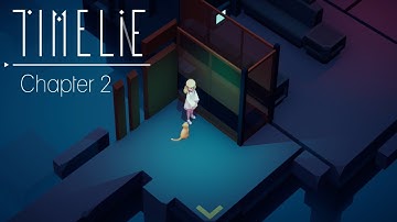 Timelie Chapter 2 - Gameplay Walkthrough (PC)