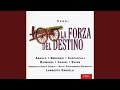 Miniature de la vidéo de la chanson La Forza Del Destino: Atto I. “Me Pellegrina Ed Orfana”