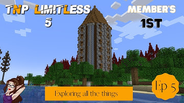 TNP Limitless 5 Modpack~ Ep 5 Exploring all the fabulous things ~ Minecraft 1.18.1 Pack