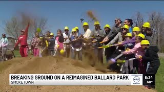 Breaking ground on a reimagined Ballard Park in Smoketown