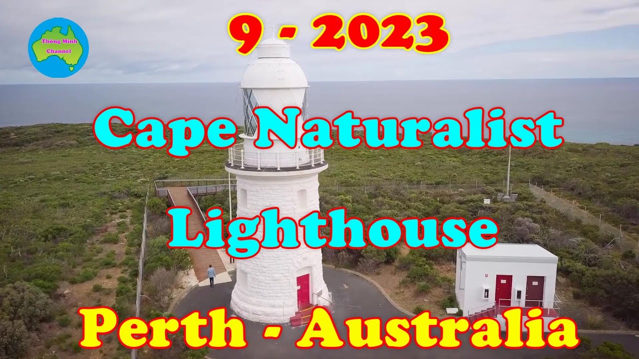 Cape Naturalist Lighthouse...9 - 2023 : Perth Australia .