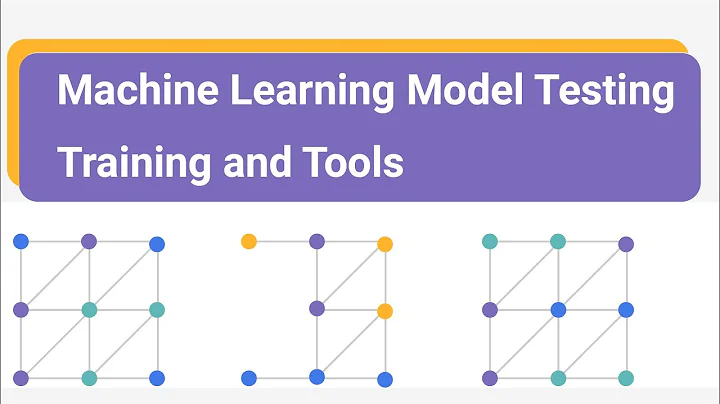 Machine Learning Model Testing Training and Tools | XenonStack