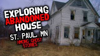 Hmong Urban Explorers find Ghost in an Abandoned Home in St. Paul Minnesota…