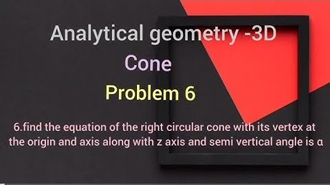 Analytical geometry -3D (cone) in Tamil |THIRUVALLUVAR UNIVERSITY