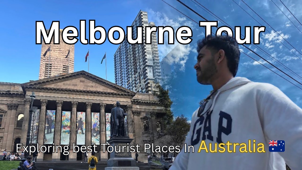 Melbourne City Tour | Exploring Best Places In Melbourne 