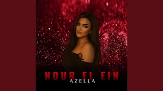 Nour El Ein - AZELLA