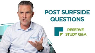 Post Surfside Questions | Advanced Reserves Concepts | Association Reserves