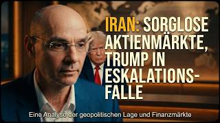 Iran: Sorglose Aktienmärkte bevor Trump in Eskalations-Falle tappt! Videoausblick