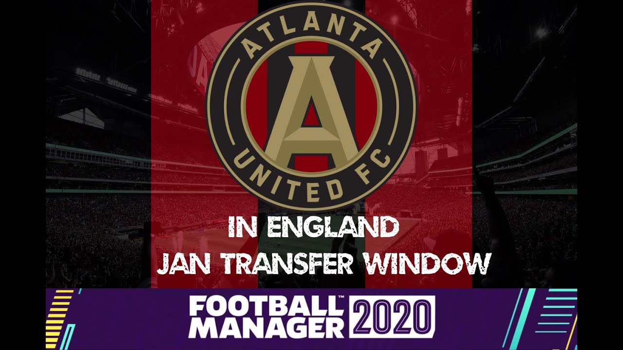 Atlanta United In England Football Manager 2020 YouTube atlanta-united-in-england-football-manager-2020-youtube