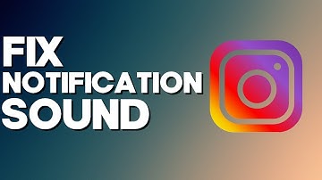 How to Fix Instagram Notifications Sound on Any Android Phone 2022