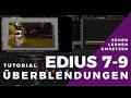 EDIUS Tutorial - Überblendungen