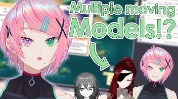 Multiple moving models in a collab stream | VTuber Tutorial