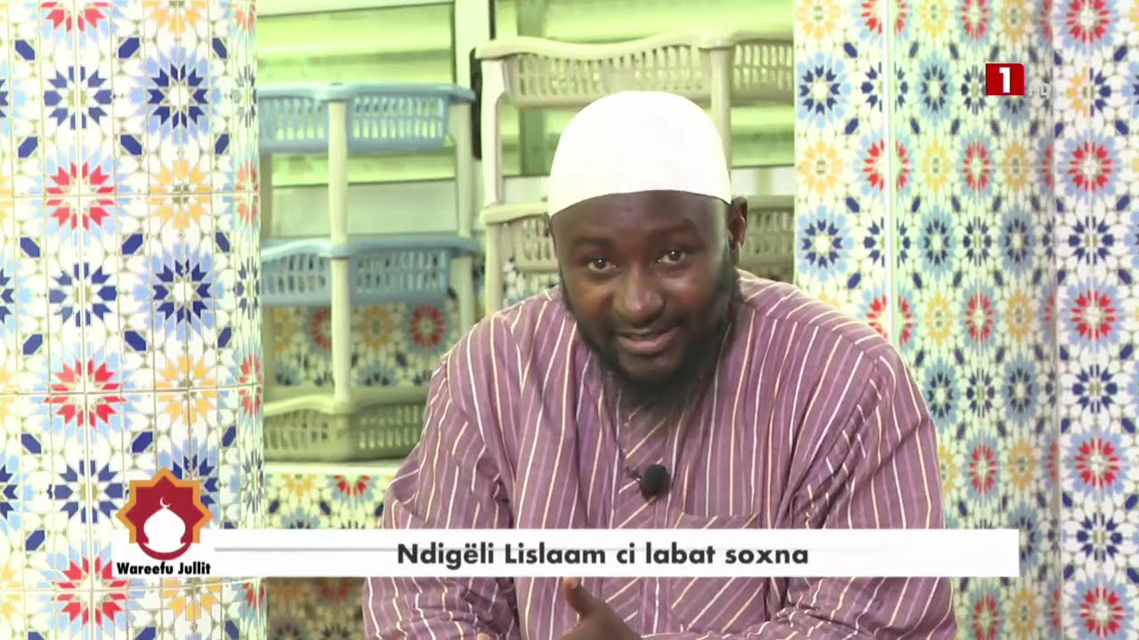 WAREEFU JULLIT | THEME : NDIGËLI LISLAAM CI LABAT SOXNA – VENDREDI 19 JUILLET 2024