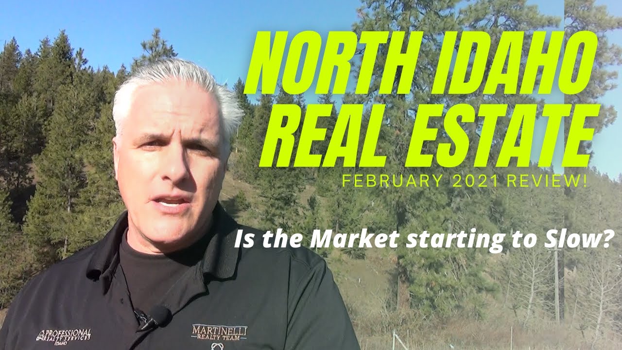 North Idaho Real Estate February 2021 Review YouTube