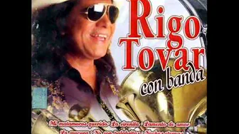 RIGO TOVAR CON BANDA - LA MUCURA RIGO TOVAR CON BANDA - LA MUCURA