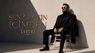 SEN GEÇTİN İÇİMDEN
