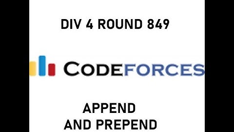 C | Prepend and Append | Codeforces | Div 4 round 849