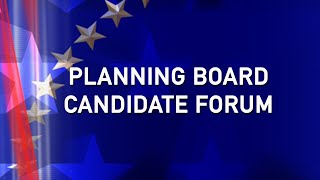 Burlington Election 2022: Candidate Forum - Planning Board