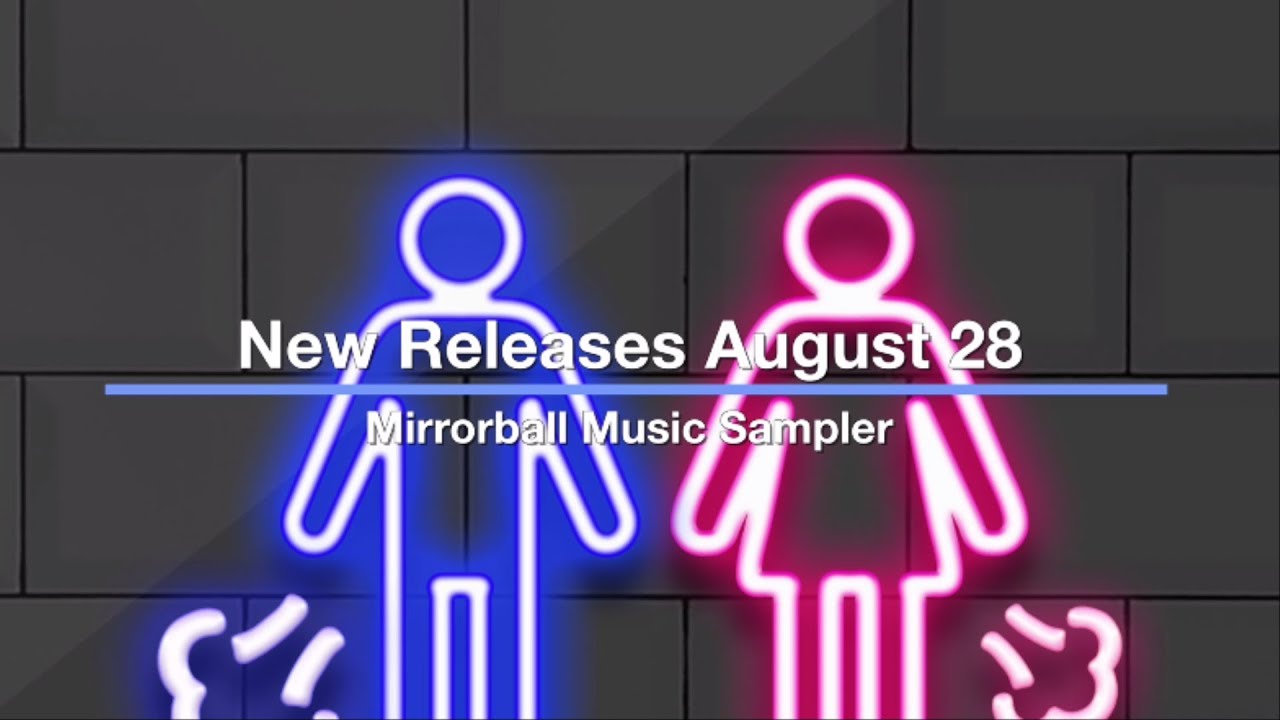 [Mirrorball Music] New Releases August 28 YouTube