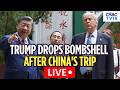 LIVE: Donald Trump’s First Reaction After China Trip | Trump Drops Trade &amp; Taiwan Warning | N18G