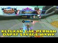 KUTUKAN GAK PERNAH DAPAT SAVAGE WKWK • Mobile Legends
