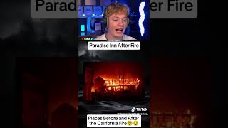 Places Before and After the California Fires! 😨