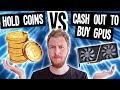 What&#39;s more profitable? Selling coins to buy more GPUs, or holding them? GPU mining strategy tips