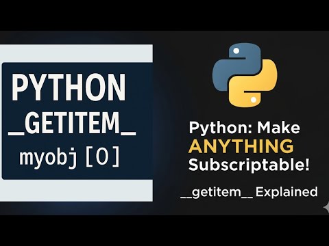 Python Magic Methods: Using __getitem__ to Add Indexing to Your Classes