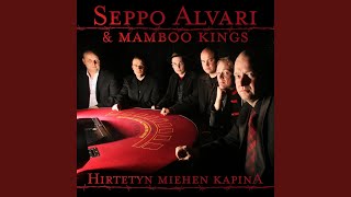 Video thumbnail of "Seppo Alvari & Mamboo Kings - Tule Talvi"