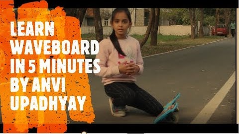 How to learn Waveboard in Just 5 Minutes |Hindi