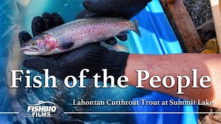 Fish of the People: Lahontan Cutthroat Trout at Summit Lake