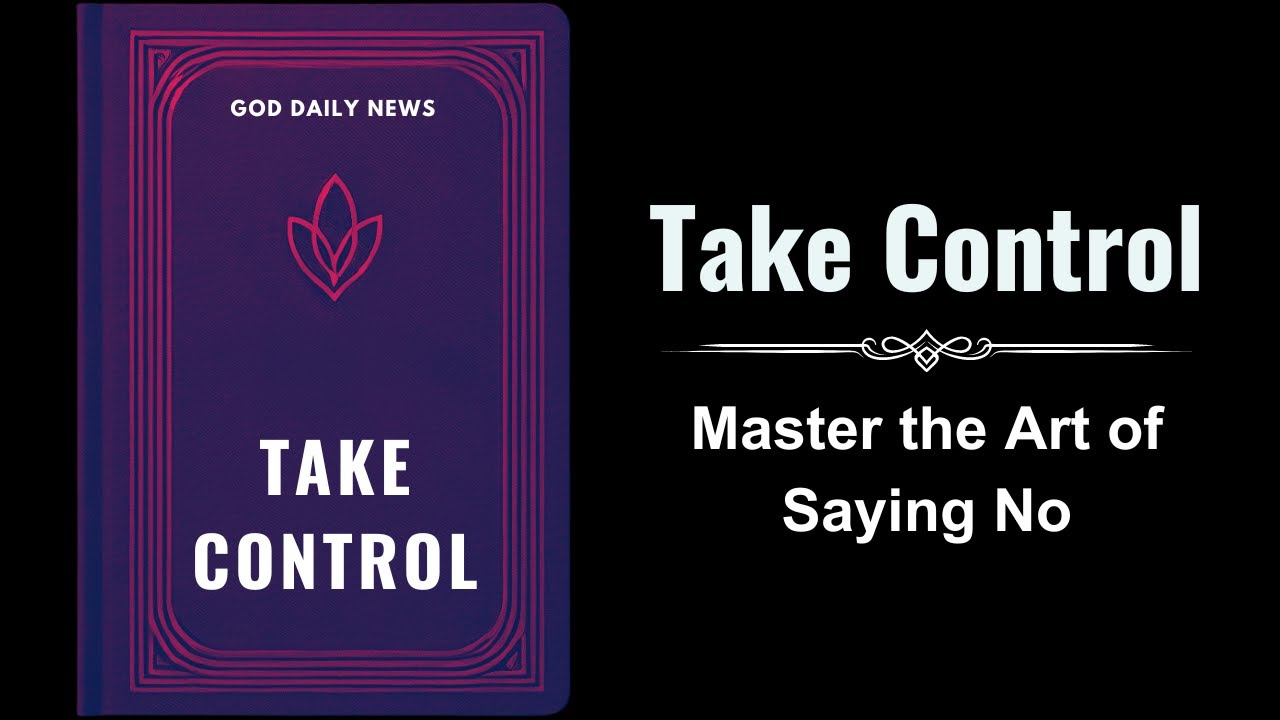 Take Control: Master the Art of Saying No (Audiobook) - YouTube